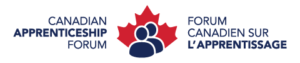 Canadian Apprenticeship Forum – Forum canadien sur l’apprentissage